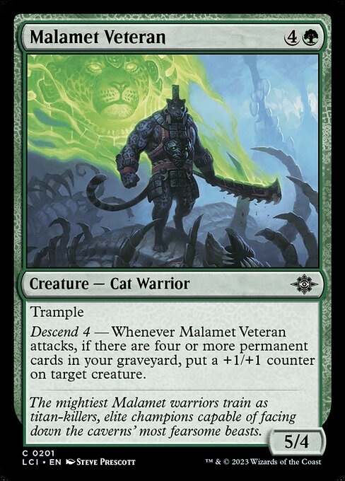 Trample
Descend 4 — Whenever Malamet Veteran attacks, if there are four or more permanent cards in your graveyard, put a +1/+1 counter on target creature.