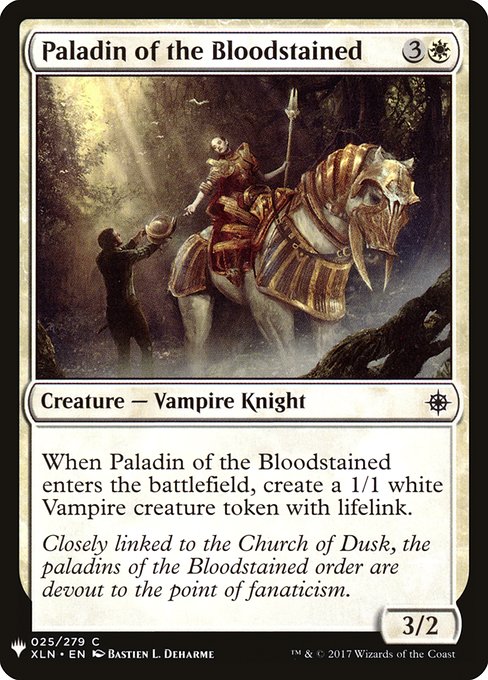 When Paladin of the Bloodstained enters the battlefield, create a 1/1 white Vampire creature token with lifelink.