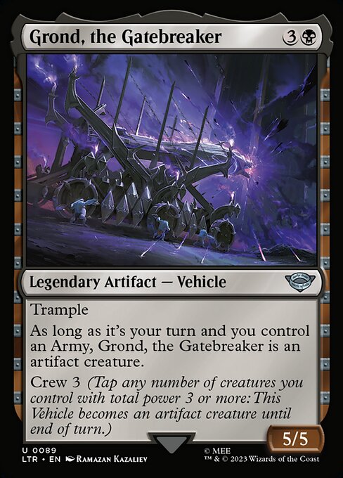 Trample
As long as it's your turn and you control an Army, Grond, the Gatebreaker is an artifact creature.
Crew 3 (Tap any number of creatures you control with total power 3 or more: This Vehicle becomes an artifact creature until end of turn.)