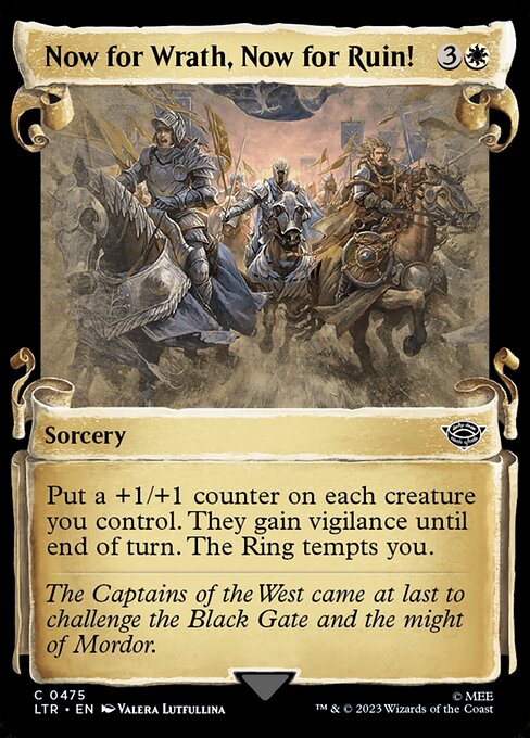 Put a +1/+1 counter on each creature you control. They gain vigilance until end of turn. The Ring tempts you.