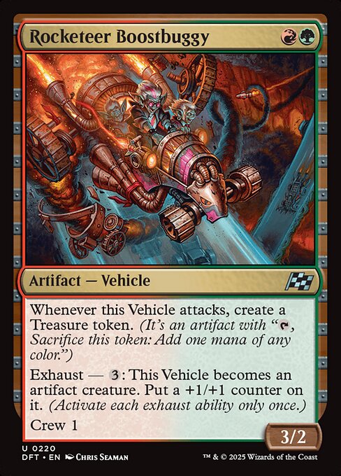 Whenever this Vehicle attacks, create a Treasure token. (It's an artifact with "{T}, Sacrifice this token: Add one mana of any color.")
Exhaust — {3}: This Vehicle becomes an artifact creature. Put a +1/+1 counter on it. (Activate each exhaust ability only once.)
Crew 1