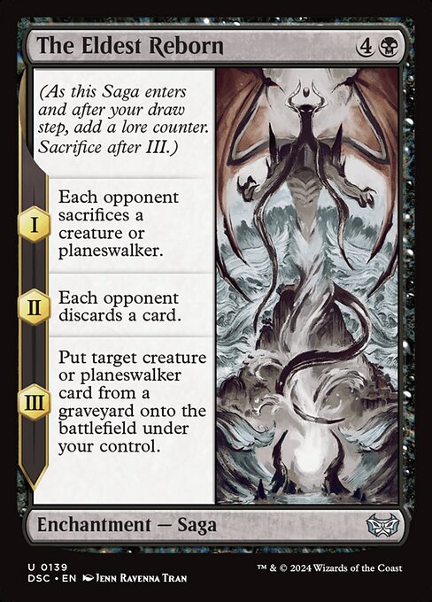 (As this Saga enters and after your draw step, add a lore counter. Sacrifice after III.)
I — Each opponent sacrifices a creature or planeswalker.
II — Each opponent discards a card.
III — Put target creature or planeswalker card from a graveyard onto the battlefield under your control.