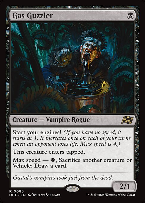 Start your engines! (If you have no speed, it starts at 1. It increases once on each of your turns when an opponent loses life. Max speed is 4.)
This creature enters tapped.
Max speed — {B}, Sacrifice another creature or Vehicle: Draw a card.