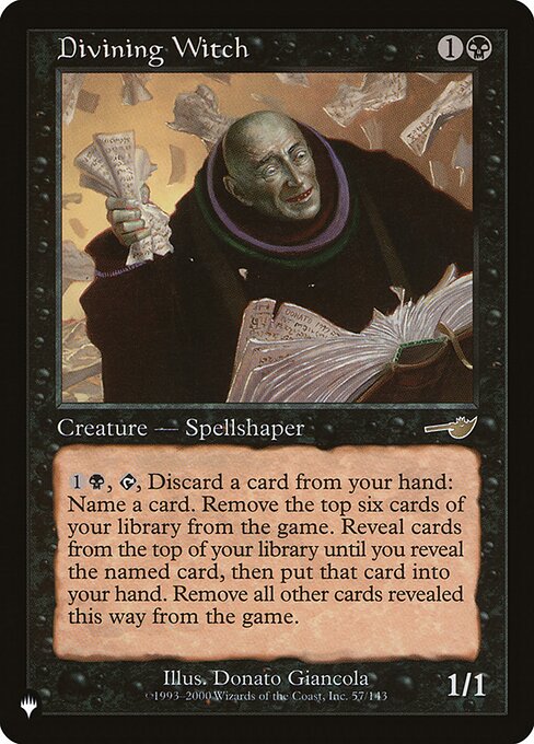 {1}{B}, {T}, Discard a card: Choose a card name. Exile the top six cards of your library, then reveal cards from the top of your library until you reveal a card with the chosen name. Put that card into your hand and exile all other cards revealed this way.