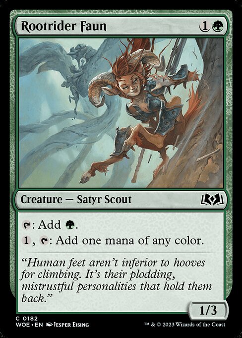 {T}: Add {G}.
{1}, {T}: Add one mana of any color.