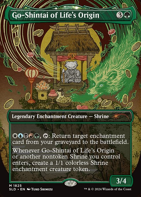 {W}{U}{B}{R}{G}, {T}: Return target enchantment card from your graveyard to the battlefield.
Whenever Go-Shintai of Life's Origin or another nontoken Shrine you control enters, create a 1/1 colorless Shrine enchantment creature token.