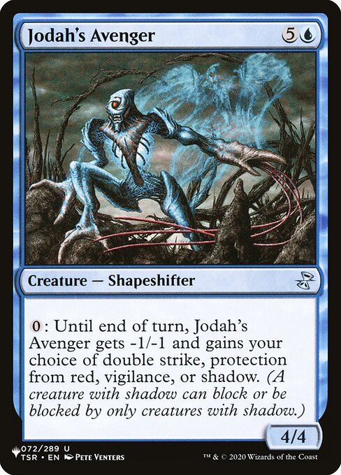 {0}: Until end of turn, Jodah's Avenger gets -1/-1 and gains your choice of double strike, protection from red, vigilance, or shadow. (A creature with shadow can block or be blocked by only creatures with shadow.)