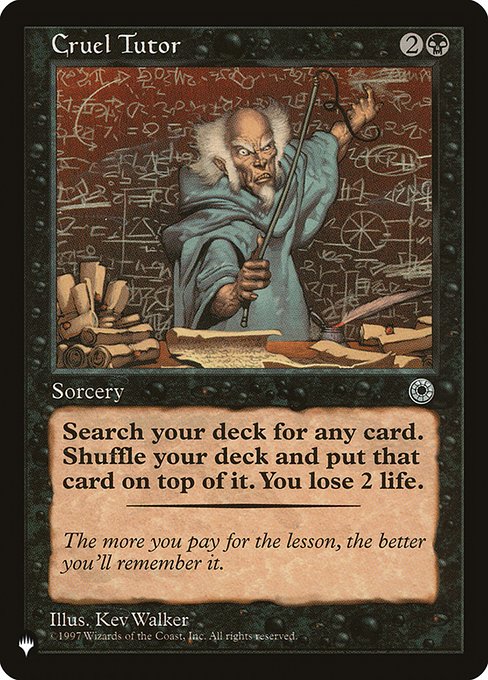 Search your library for a card, then shuffle and put that card on top. You lose 2 life.