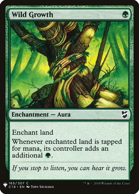 Enchant land
Whenever enchanted land is tapped for mana, its controller adds an additional {G}.