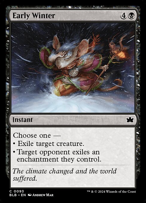 Choose one —
• Exile target creature.
• Target opponent exiles an enchantment they control.