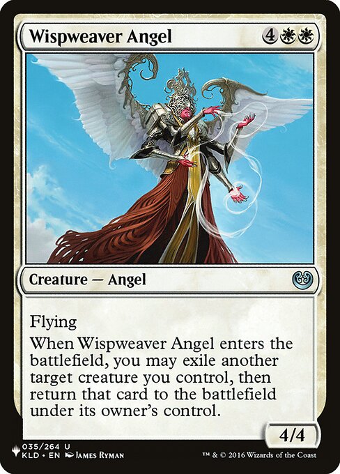 Flying
When Wispweaver Angel enters, you may exile another target creature you control, then return that card to the battlefield under its owner's control.