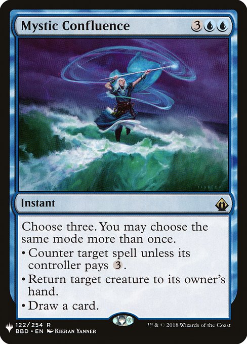 Choose three. You may choose the same mode more than once.
• Counter target spell unless its controller pays {3}.
• Return target creature to its owner's hand.
• Draw a card.