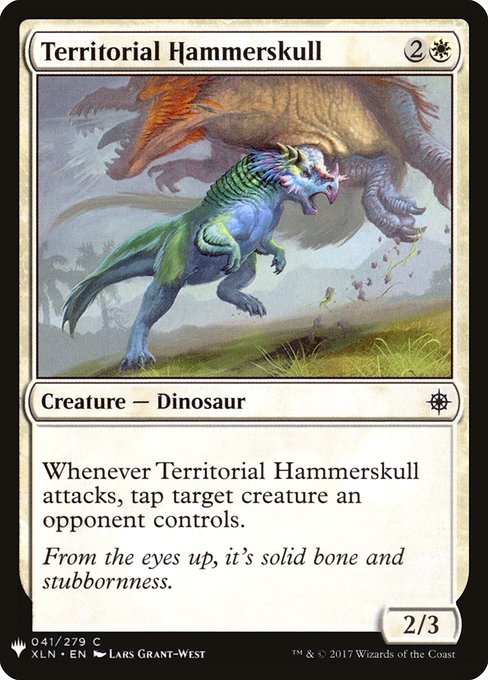 Whenever Territorial Hammerskull attacks, tap target creature an opponent controls.