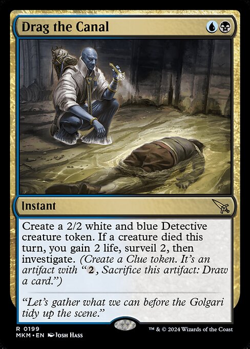 Create a 2/2 white and blue Detective creature token. If a creature died this turn, you gain 2 life, surveil 2, then investigate. (Create a Clue token. It's an artifact with "{2}, Sacrifice this artifact: Draw a card.")