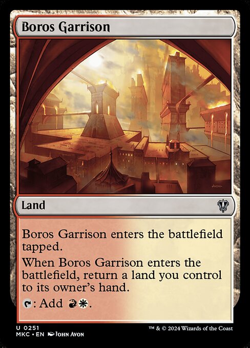 Boros Garrison enters the battlefield tapped.
When Boros Garrison enters the battlefield, return a land you control to its owner's hand.
{T}: Add {R}{W}.