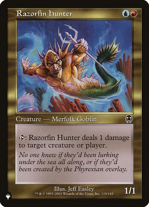 {T}: Razorfin Hunter deals 1 damage to any target.