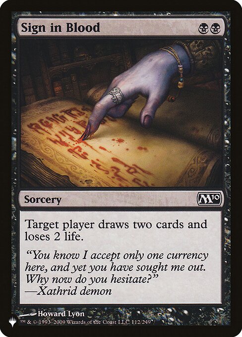Target player draws two cards and loses 2 life.