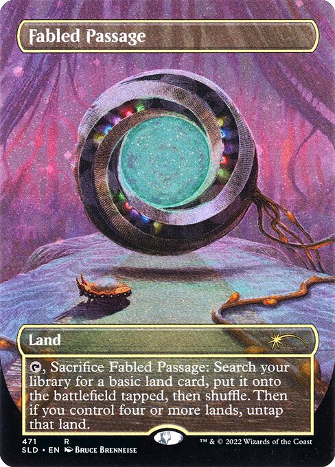 {T}, Sacrifice Fabled Passage: Search your library for a basic land card, put it onto the battlefield tapped, then shuffle. Then if you control four or more lands, untap that land.