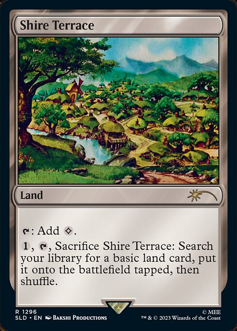{T}: Add {C}.
{1}, {T}, Sacrifice Shire Terrace: Search your library for a basic land card, put it onto the battlefield tapped, then shuffle.