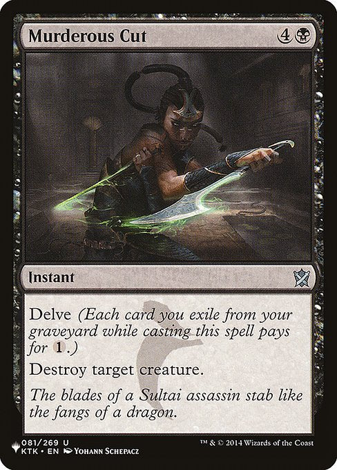 Delve (Each card you exile from your graveyard while casting this spell pays for {1}.)
Destroy target creature.