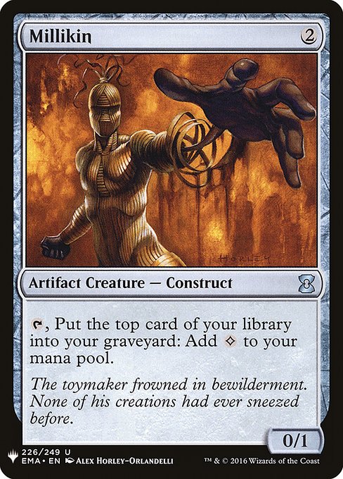 {T}, Mill a card: Add {C}. (To mill a card, put the top card of your library into your graveyard.)