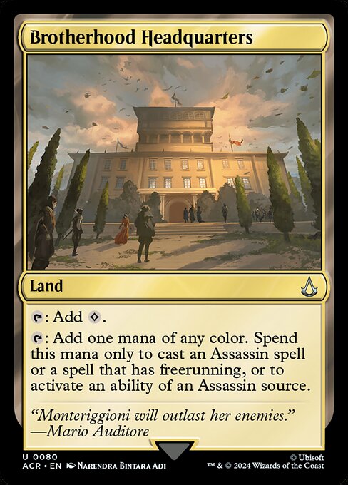 {T}: Add {C}.
{T}: Add one mana of any color. Spend this mana only to cast an Assassin spell or a spell that has freerunning, or to activate an ability of an Assassin source.