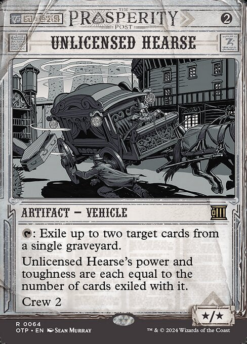 {T}: Exile up to two target cards from a single graveyard.
Unlicensed Hearse's power and toughness are each equal to the number of cards exiled with it.
Crew 2