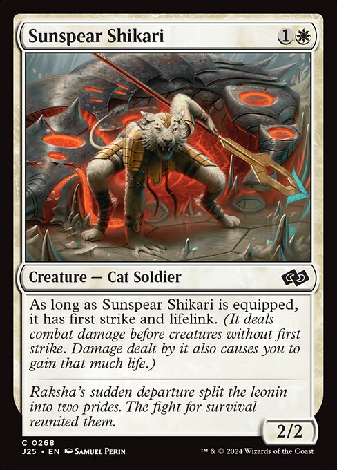 As long as Sunspear Shikari is equipped, it has first strike and lifelink. (It deals combat damage before creatures without first strike. Damage dealt by it also causes you to gain that much life.)