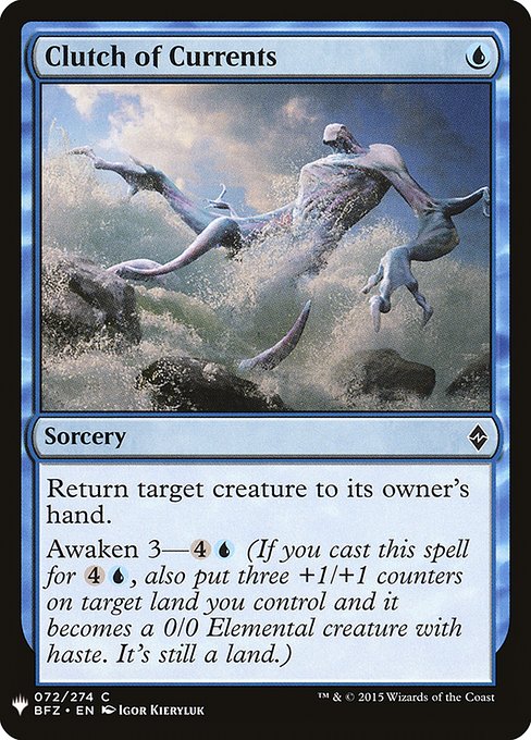 Return target creature to its owner's hand.
Awaken 3—{4}{U} (If you cast this spell for {4}{U}, also put three +1/+1 counters on target land you control and it becomes a 0/0 Elemental creature with haste. It's still a land.)