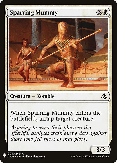 When Sparring Mummy enters the battlefield, untap target creature.