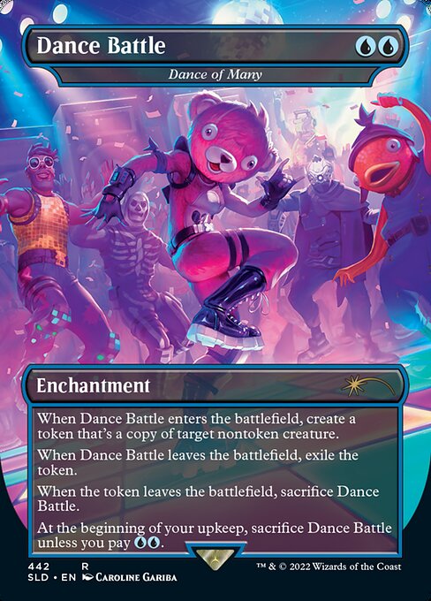 When Dance of Many enters the battlefield, create a token that's a copy of target nontoken creature.
When Dance of Many leaves the battlefield, exile the token.
When the token leaves the battlefield, sacrifice Dance of Many.
At the beginning of your upkeep, sacrifice Dance of Many unless you pay {U}{U}.
