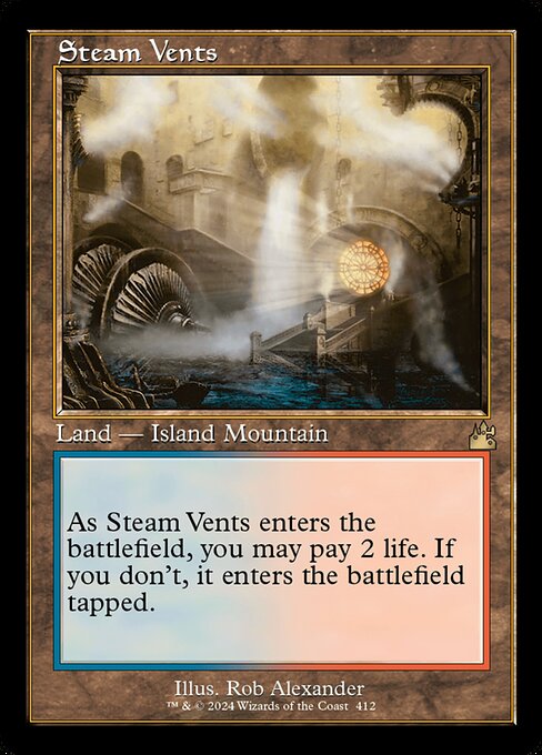 ({T}: Add {U} or {R}.)
As Steam Vents enters the battlefield, you may pay 2 life. If you don't, it enters the battlefield tapped.