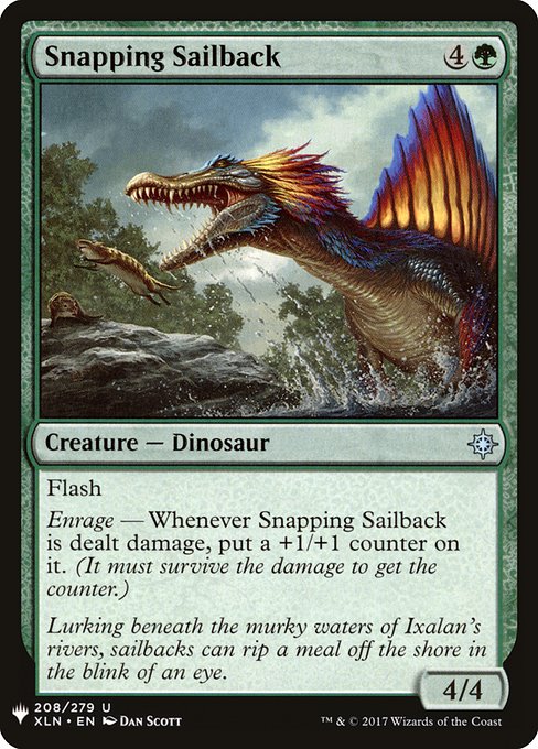 Flash
Enrage — Whenever Snapping Sailback is dealt damage, put a +1/+1 counter on it. (It must survive the damage to get the counter.)