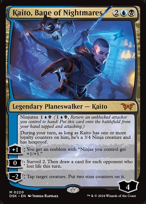 Ninjutsu {1}{U}{B} ({1}{U}{B}, Return an unblocked attacker you control to hand: Put this card onto the battlefield from your hand tapped and attacking.)
During your turn, as long as Kaito has one or more loyalty counters on him, he's a 3/4 Ninja creature and has hexproof.
+1: You get an emblem with "Ninjas you control get +1/+1."
0: Surveil 2. Then draw a card for each opponent who lost life this turn.
−2: Tap target creature. Put two stun counters on it.