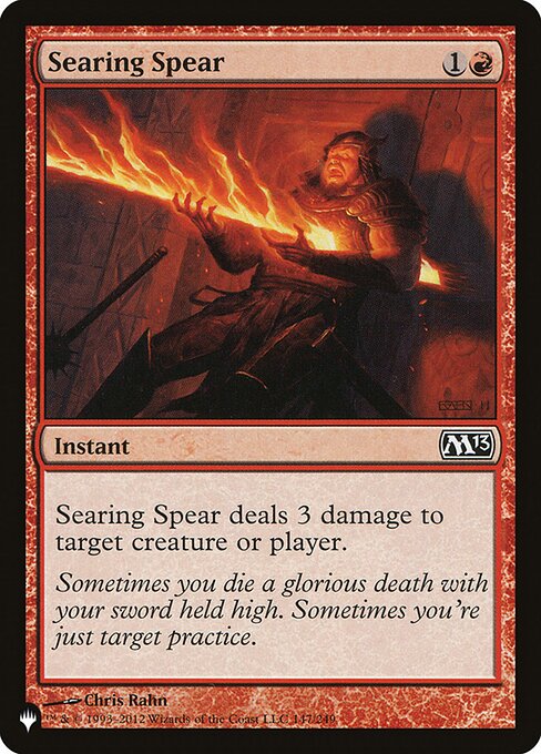 Searing Spear deals 3 damage to any target.