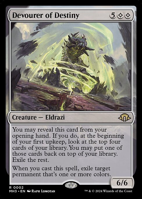 You may reveal this card from your opening hand. If you do, at the beginning of your first upkeep, look at the top four cards of your library. You may put one of those cards back on top of your library. Exile the rest.
When you cast this spell, exile target permanent that's one or more colors.