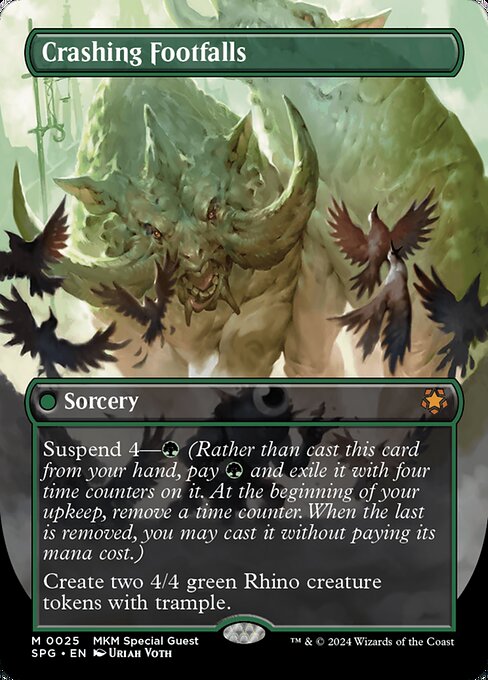 Suspend 4—{G} (Rather than cast this card from your hand, pay {G} and exile it with four time counters on it. At the beginning of your upkeep, remove a time counter. When the last is removed, you may cast it without paying its mana cost.)
Create two 4/4 green Rhino creature tokens with trample.