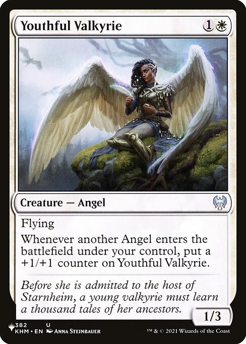 Flying
Whenever another Angel you control enters, put a +1/+1 counter on Youthful Valkyrie.
