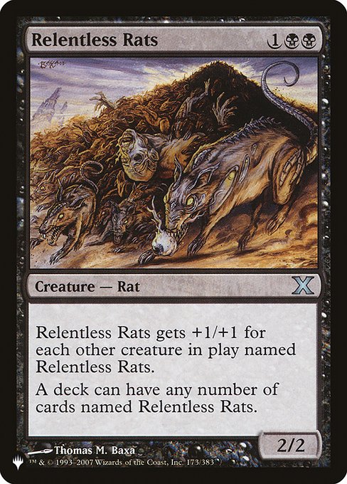 Relentless Rats gets +1/+1 for each other creature on the battlefield named Relentless Rats.
A deck can have any number of cards named Relentless Rats.