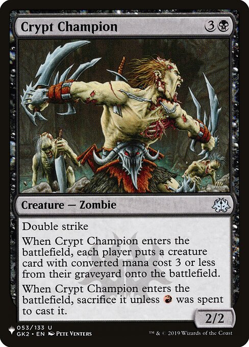 Double strike
When Crypt Champion enters, each player puts a creature card with mana value 3 or less from their graveyard onto the battlefield.
When Crypt Champion enters, sacrifice it unless {R} was spent to cast it.