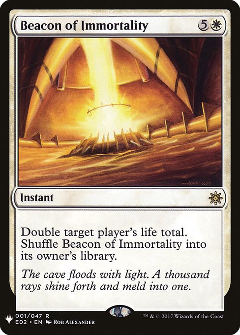 Double target player's life total. Shuffle Beacon of Immortality into its owner's library.