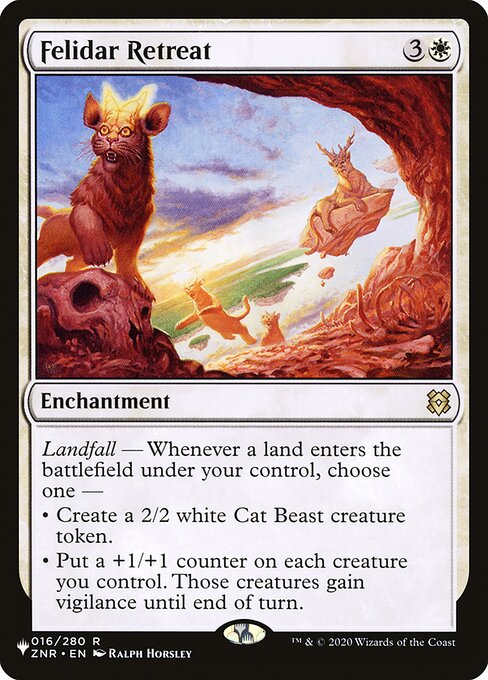 Landfall — Whenever a land you control enters, choose one —
• Create a 2/2 white Cat Beast creature token.
• Put a +1/+1 counter on each creature you control. Those creatures gain vigilance until end of turn.
