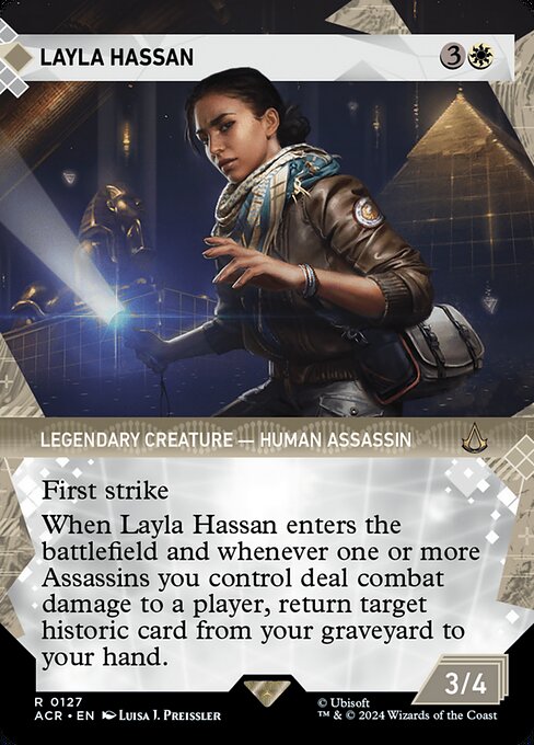 First strike
When Layla Hassan enters the battlefield and whenever one or more Assassins you control deal combat damage to a player, return target historic card from your graveyard to your hand.
