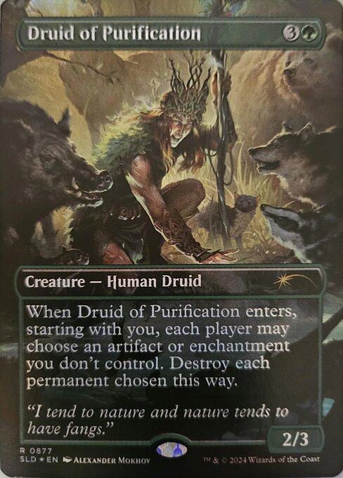When Druid of Purification enters, starting with you, each player may choose an artifact or enchantment you don't control. Destroy each permanent chosen this way.