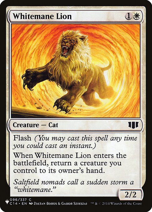 Flash
When Whitemane Lion enters, return a creature you control to its owner's hand.