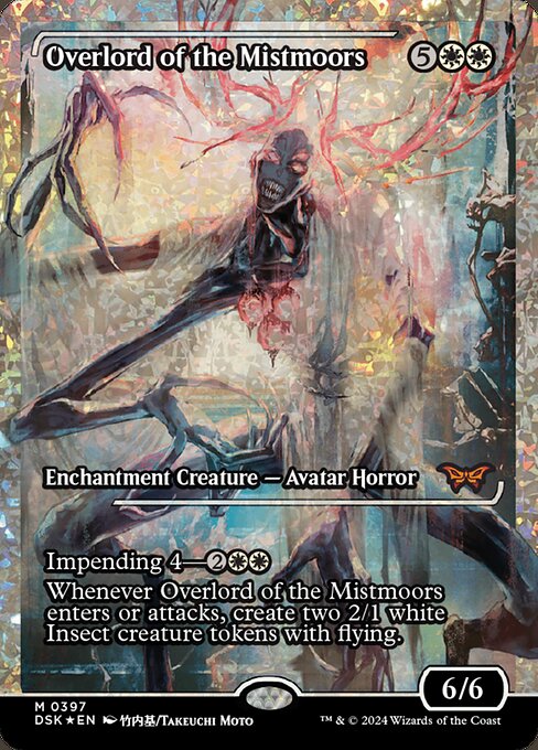 Impending 4—{2}{W}{W} (If you cast this spell for its impending cost, it enters with four time counters and isn't a creature until the last is removed. At the beginning of your end step, remove a time counter from it.)
Whenever Overlord of the Mistmoors enters or attacks, create two 2/1 white Insect creature tokens with flying.