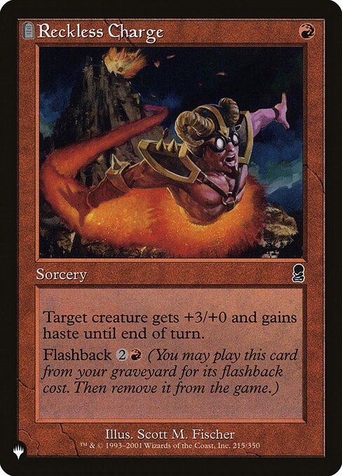 Target creature gets +3/+0 and gains haste until end of turn.
Flashback {2}{R} (You may cast this card from your graveyard for its flashback cost. Then exile it.)