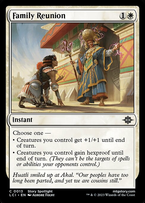 Choose one —
• Creatures you control get +1/+1 until end of turn.
• Creatures you control gain hexproof until end of turn. (They can't be the targets of spells or abilities your opponents control.)