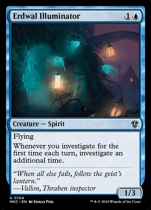 Flying
Whenever you investigate for the first time each turn, investigate an additional time.