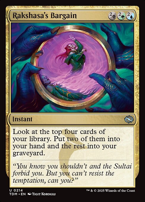 Look at the top four cards of your library. Put two of them into your hand and the rest into your graveyard.